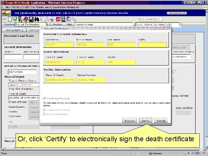 Or, click ‘Certify’ to electronically sign the death certificate 