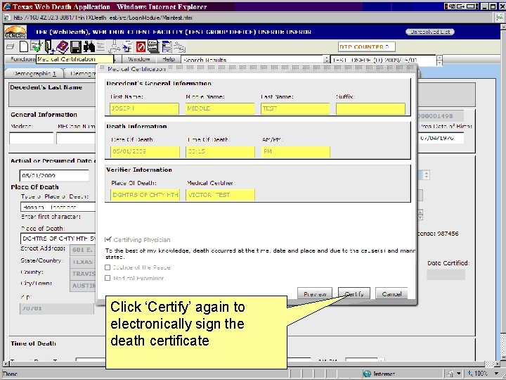 Click ‘Certify’ again to electronically sign the death certificate 