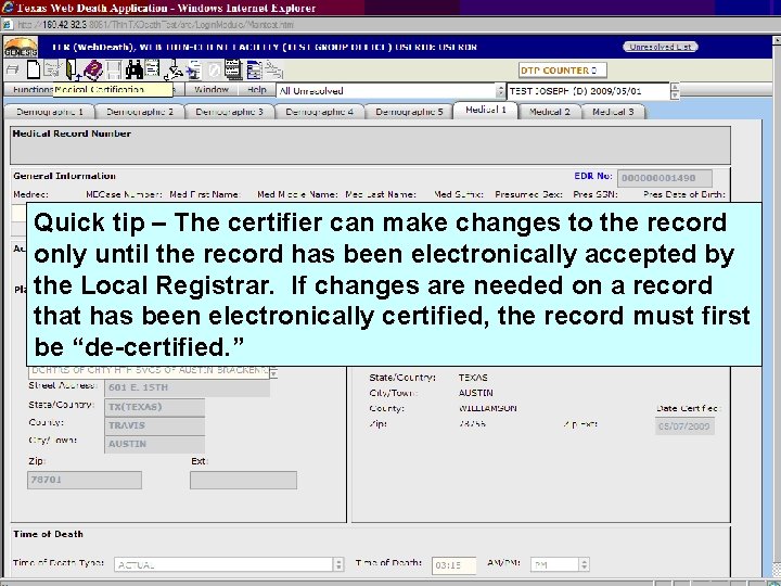 Quick tip – The certifier can make changes to the record only until the