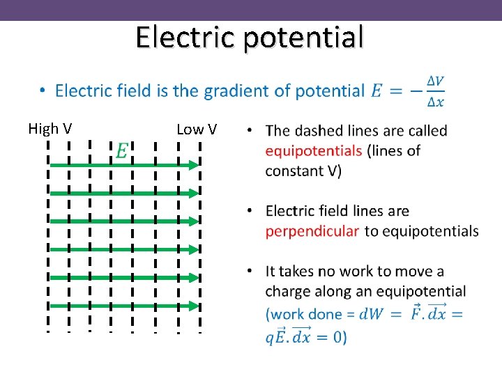 Electric potential High V Low V 