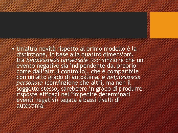  • Un'altra novità rispetto al primo modello è la distinzione, in base alla