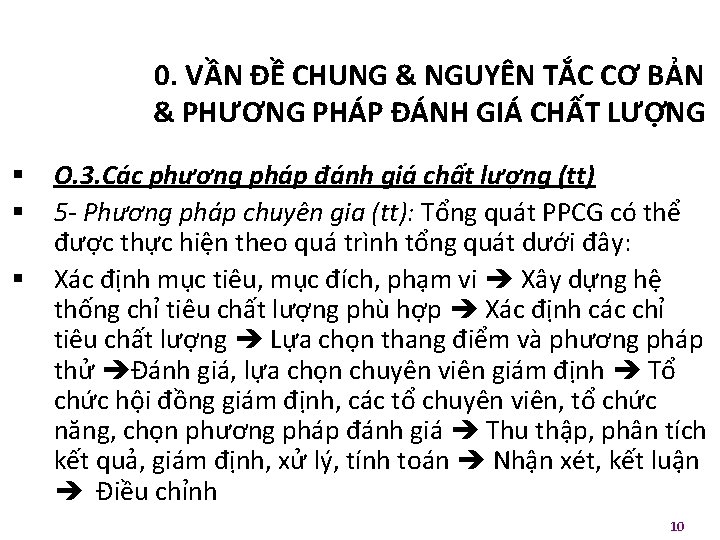 0. VẦN ĐỀ CHUNG & NGUYÊN TẮC CƠ BẢN & PHƯƠNG PHÁP ĐÁNH GIÁ