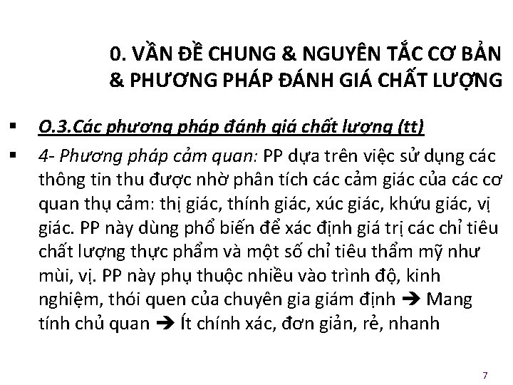 0. VẦN ĐỀ CHUNG & NGUYÊN TẮC CƠ BẢN & PHƯƠNG PHÁP ĐÁNH GIÁ