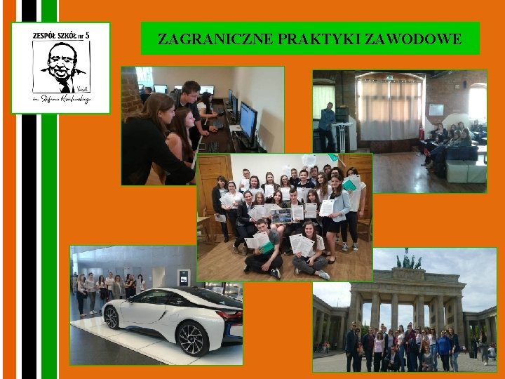 ZAGRANICZNE PRAKTYKI ZAWODOWE 