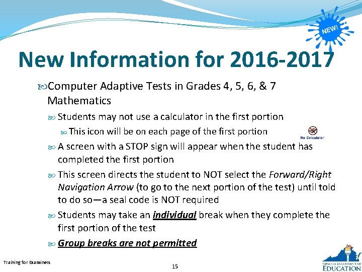 New Information for 2016 -2017 Computer Adaptive Tests in Grades 4, 5, 6, &