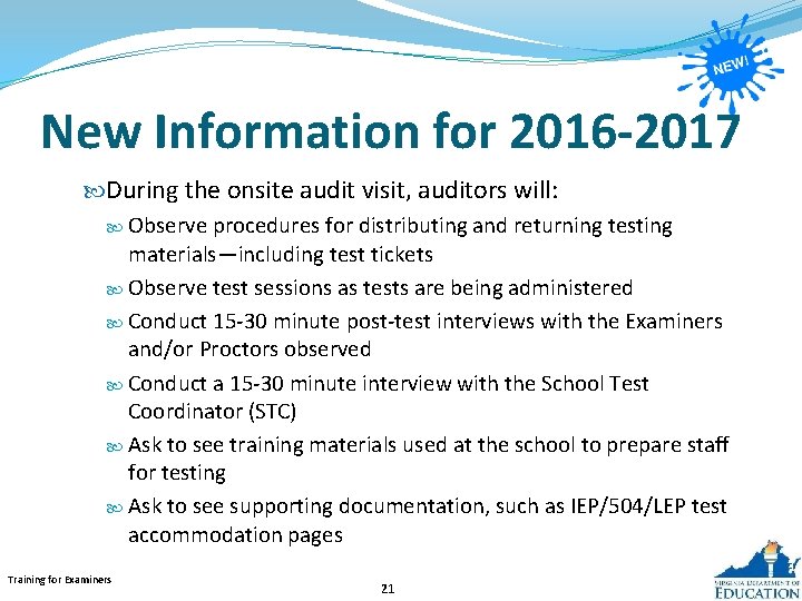 New Information for 2016 -2017 During the onsite audit visit, auditors will: Observe procedures