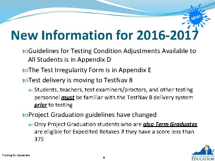 New Information for 2016 -2017 Guidelines for Testing Condition Adjustments Available to All Students