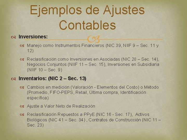 Ejemplos de Ajustes Contables Inversiones: Manejo como Instrumentos Financieros (NIC 39, NIIF 9 –
