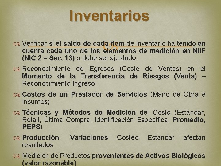 Inventarios Verificar si el saldo de cada ítem de inventario ha tenido en ítem