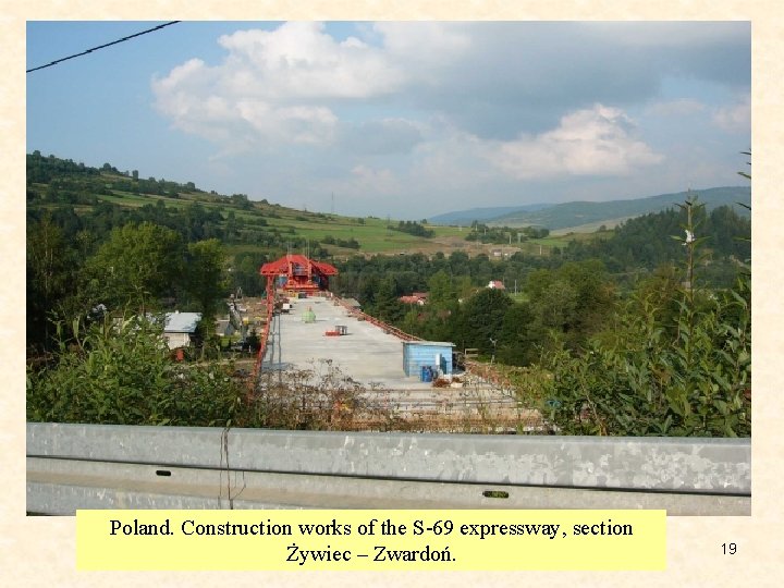 Poland. Construction works of the S-69 expressway, section Żywiec – Zwardoń. 19 