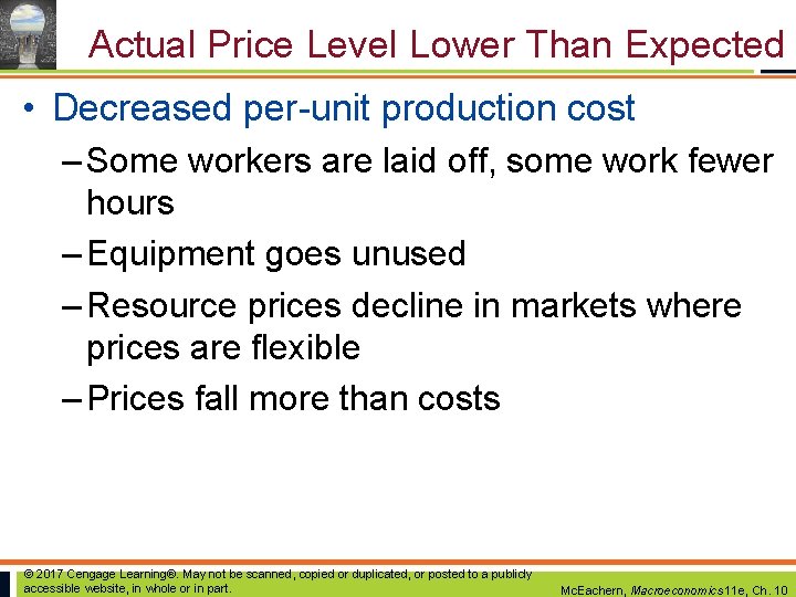 Actual Price Level Lower Than Expected • Decreased per-unit production cost – Some workers Actual Price Level Lower Than Expected • Decreased per-unit production cost – Some workers
