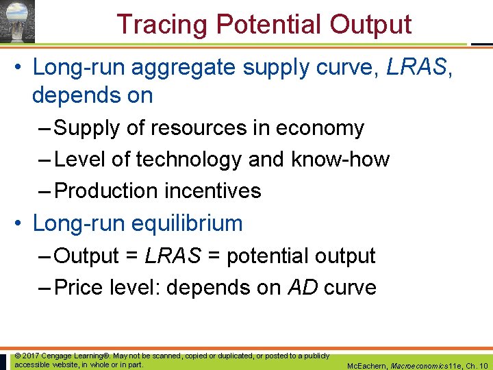 Tracing Potential Output • Long-run aggregate supply curve, LRAS, depends on – Supply of Tracing Potential Output • Long-run aggregate supply curve, LRAS, depends on – Supply of