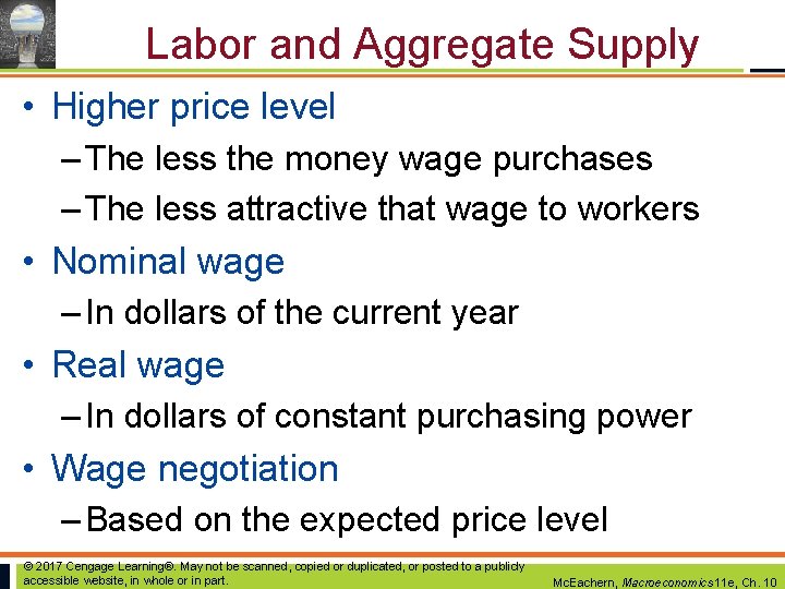 Labor and Aggregate Supply • Higher price level – The less the money wage Labor and Aggregate Supply • Higher price level – The less the money wage