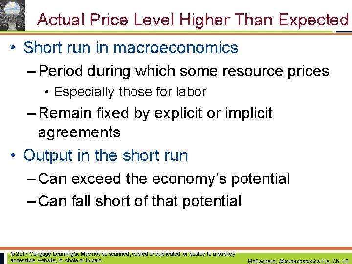 Actual Price Level Higher Than Expected • Short run in macroeconomics – Period during Actual Price Level Higher Than Expected • Short run in macroeconomics – Period during