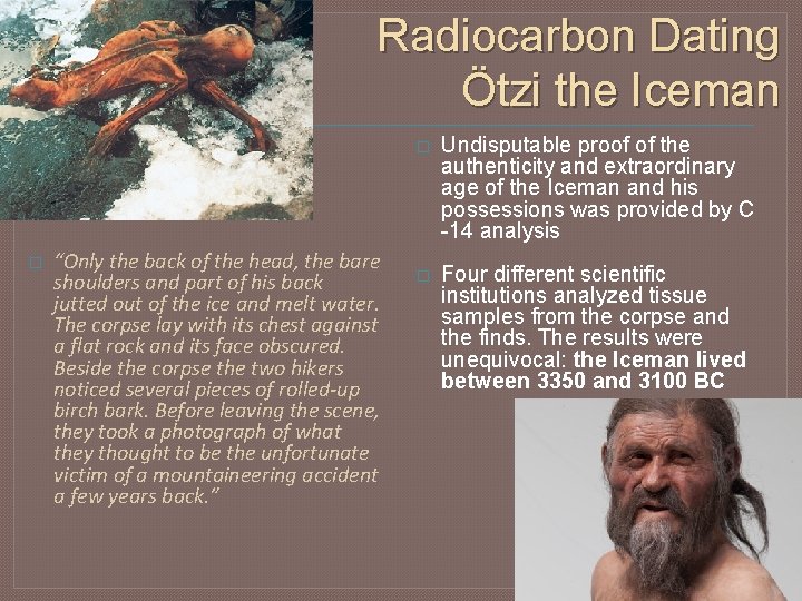 Radiocarbon Dating Ötzi the Iceman � “Only the back of the head, the bare