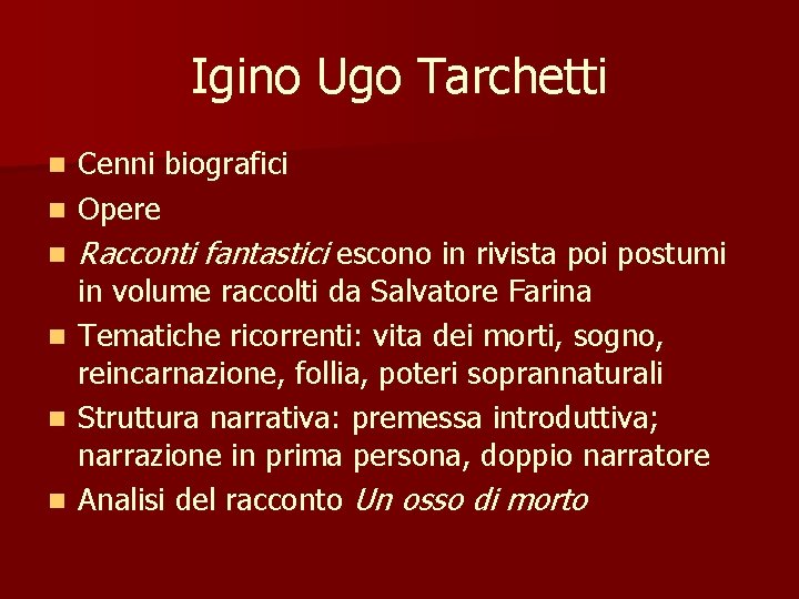 Igino Ugo Tarchetti Cenni biografici n Opere n n n Racconti fantastici escono in