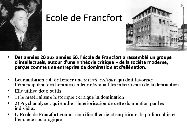 Ecole de Francfort • Des années 20 aux années 60, l'école de Francfort a