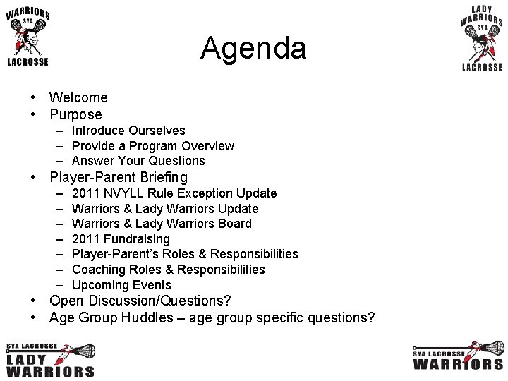 Agenda • Welcome • Purpose – Introduce Ourselves – Provide a Program Overview –