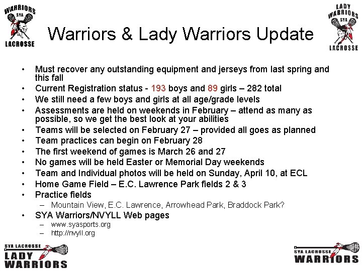 Warriors & Lady Warriors Update • • • Must recover any outstanding equipment and