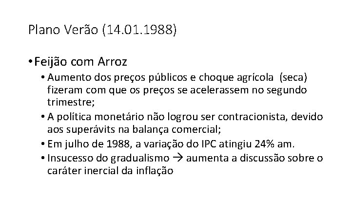 Plano Verão (14. 01. 1988) • Feijão com Arroz • Aumento dos preços públicos