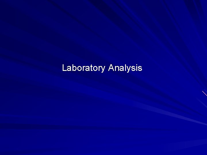 Laboratory Analysis 