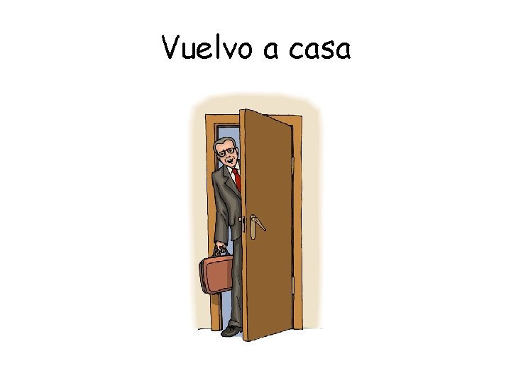 Vuelvo a casa 