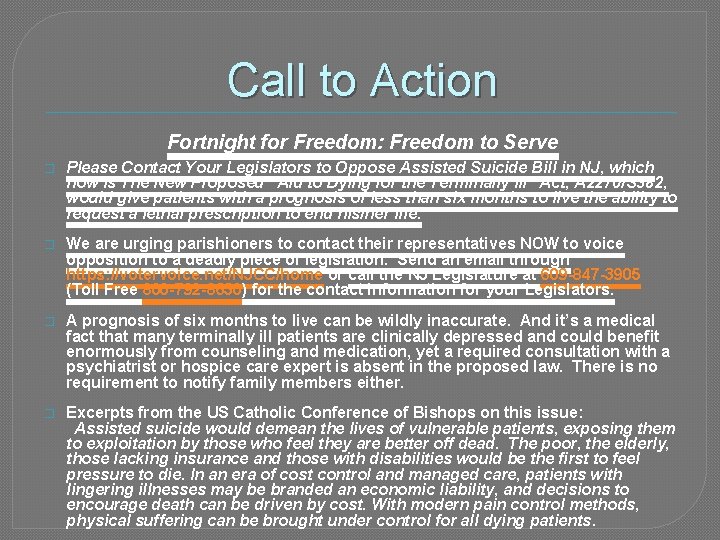 Call to Action Fortnight for Freedom: Freedom to Serve � � � Please Contact