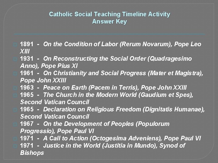 Catholic Social Teaching Timeline Activity Answer Key � � � � � 1891 ‐