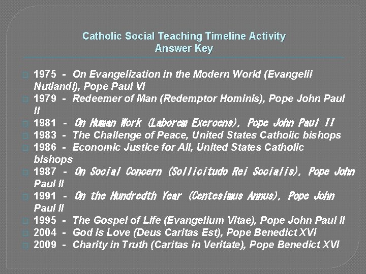 Catholic Social Teaching Timeline Activity Answer Key � � � � � 1975 ‐