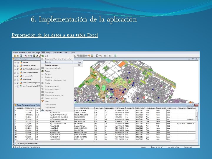 6. Implementación de la aplicación Exportación de los datos a una tabla Excel 