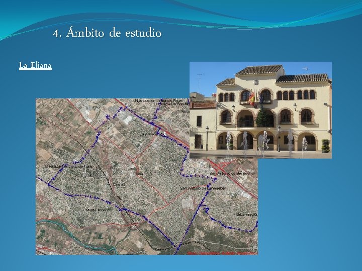 4. Ámbito de estudio La Eliana 