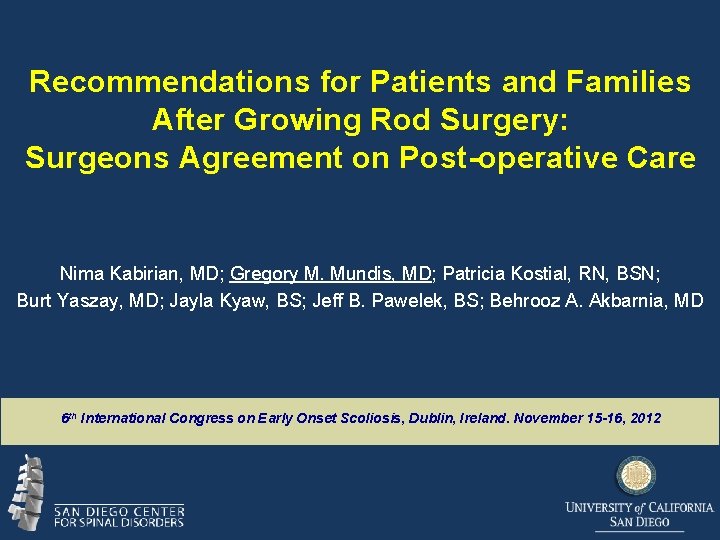 Recommendations for Patients and Families After Growing Rod Surgery: Surgeons Agreement on Post-operative Care