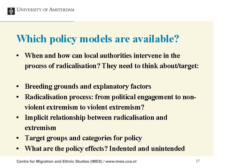 Which policy models are available? • When and how can local authorities intervene in