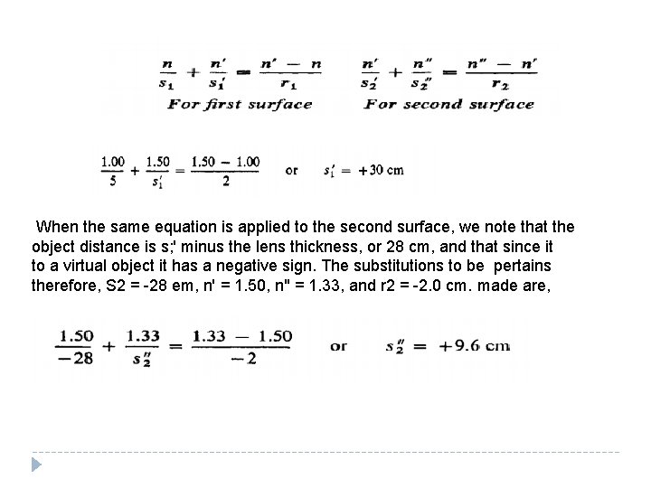 When the same equation is applied to the second surface, we note that the
