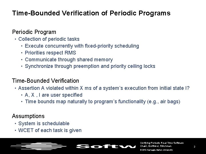 Time-Bounded Verification of Periodic Programs Periodic Program • Collection of periodic tasks • Execute