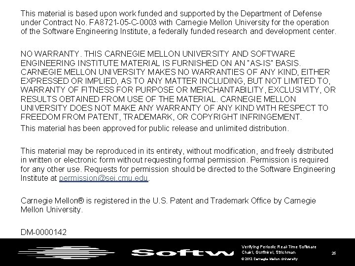 This material is based upon work funded and supported by the Department of Defense