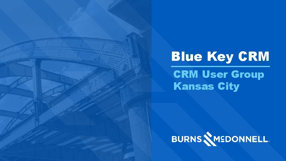 Blue Key CRM User Group Kansas City 