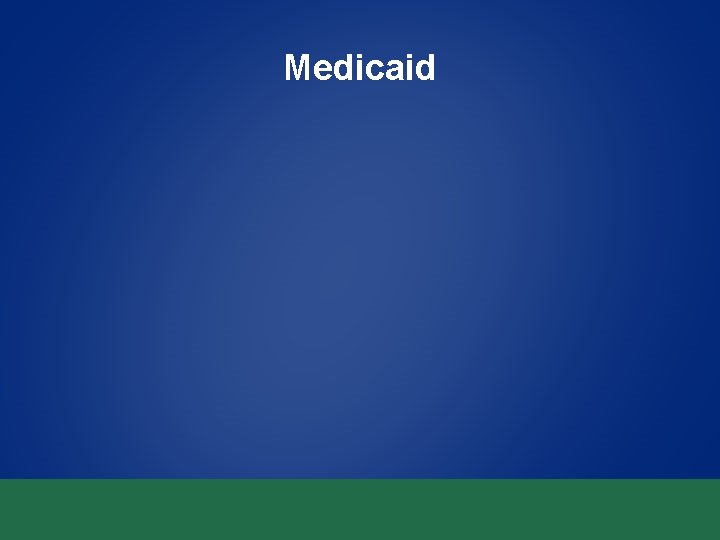 Medicaid 