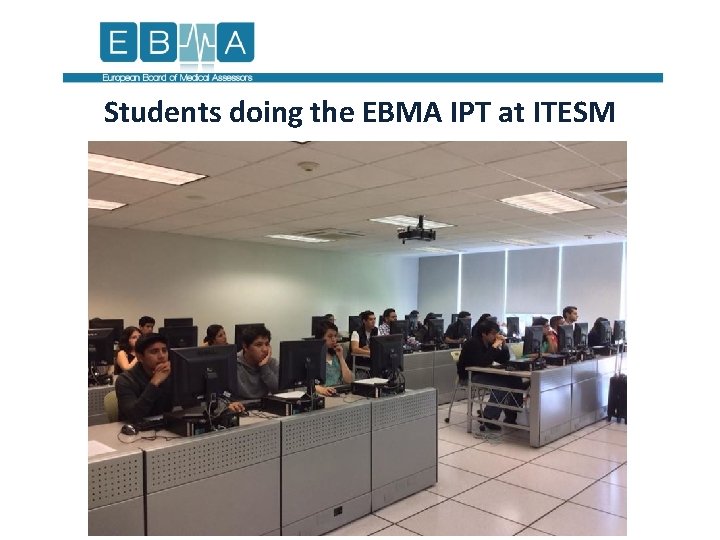 Students doing the EBMA IPT at ITESM 