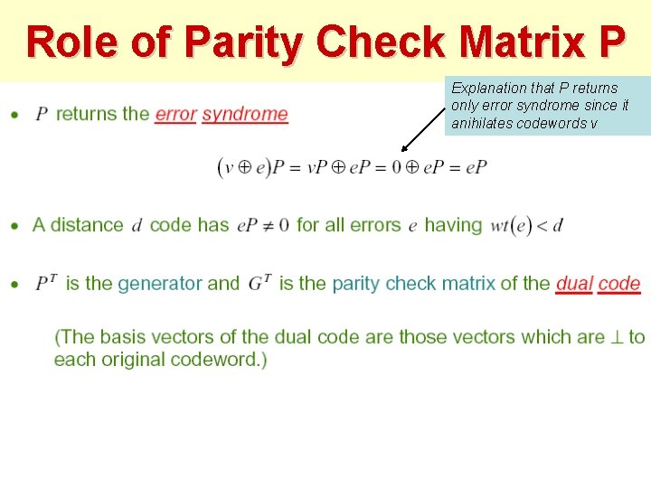 Role of Parity Check Matrix P Explanation that P returns only error syndrome since