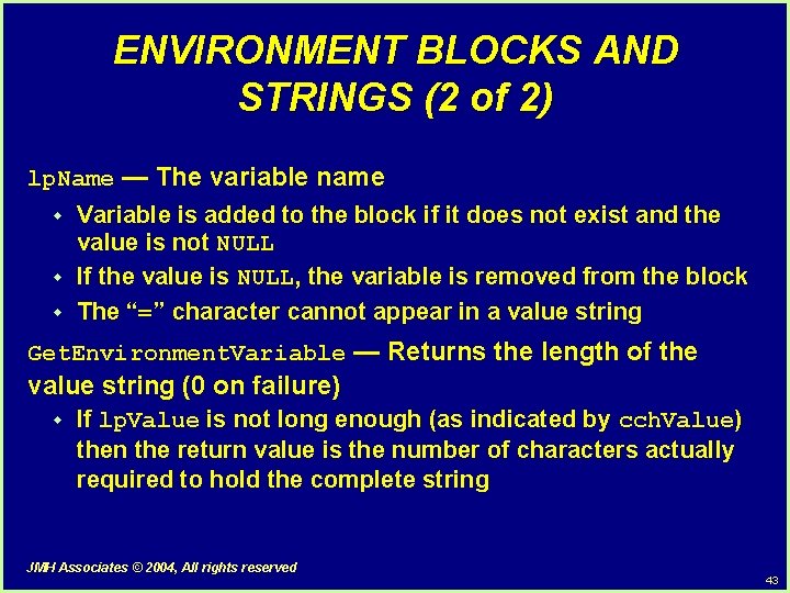ENVIRONMENT BLOCKS AND STRINGS (2 of 2) lp. Name — The variable name w ENVIRONMENT BLOCKS AND STRINGS (2 of 2) lp. Name — The variable name w