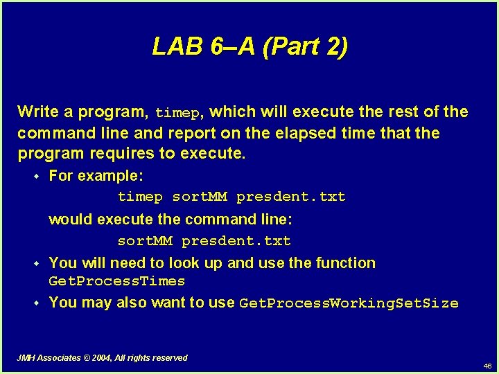 LAB 6–A (Part 2) Write a program, timep, which will execute the rest of LAB 6–A (Part 2) Write a program, timep, which will execute the rest of
