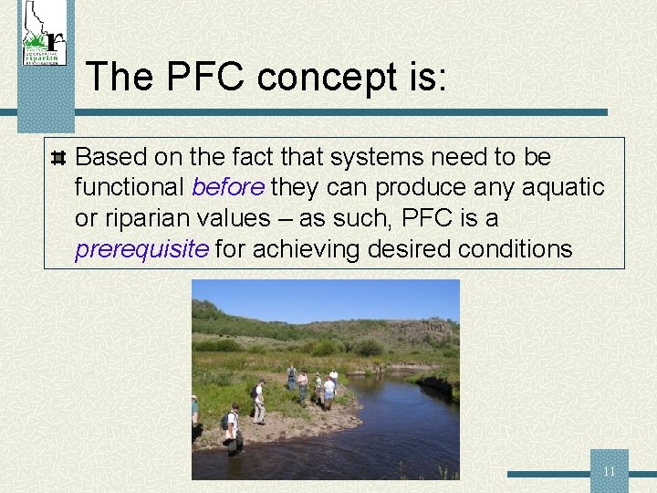 The PFC concept is: Based on the fact that systems need to be functional