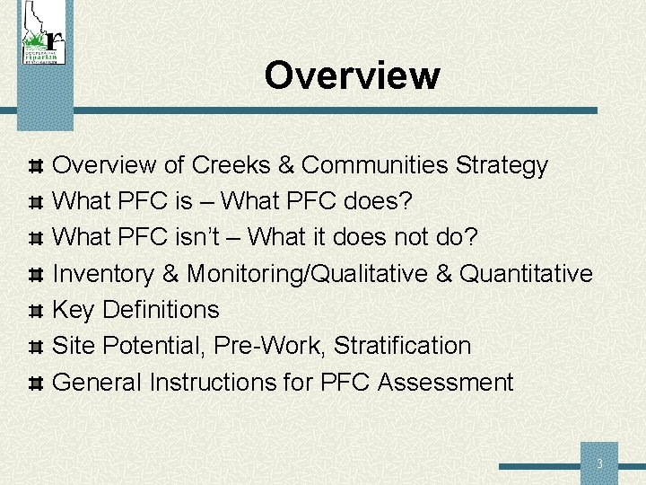 Overview of Creeks & Communities Strategy What PFC is – What PFC does? What