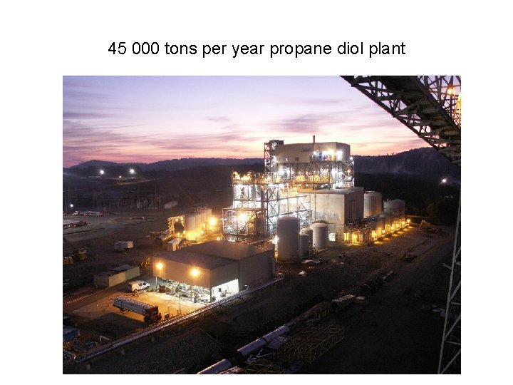 45 000 tons per year propane diol plant 