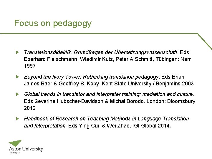 Focus on pedagogy Translationsdidaktik. Grundfragen der Übersetzungswissenschaft. Eds Eberhard Fleischmann, Wladimir Kutz, Peter A Focus on pedagogy Translationsdidaktik. Grundfragen der Übersetzungswissenschaft. Eds Eberhard Fleischmann, Wladimir Kutz, Peter A