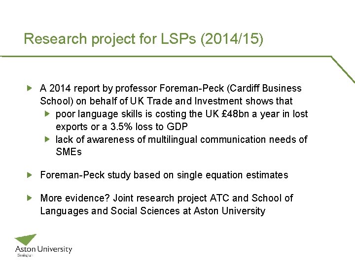 Research project for LSPs (2014/15) A 2014 report by professor Foreman-Peck (Cardiff Business School)