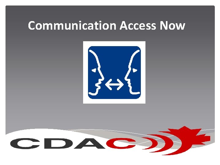 Communication Access Now 