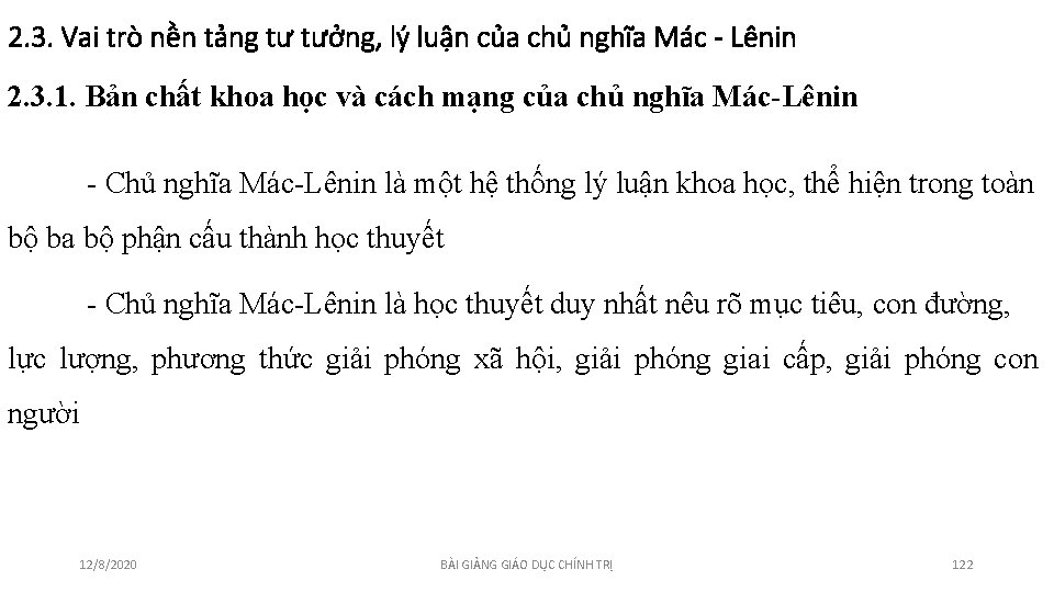 2. 3. Vai trò nền tảng tư tưởng, lý luận của chủ nghĩa Mác 2. 3. Vai trò nền tảng tư tưởng, lý luận của chủ nghĩa Mác