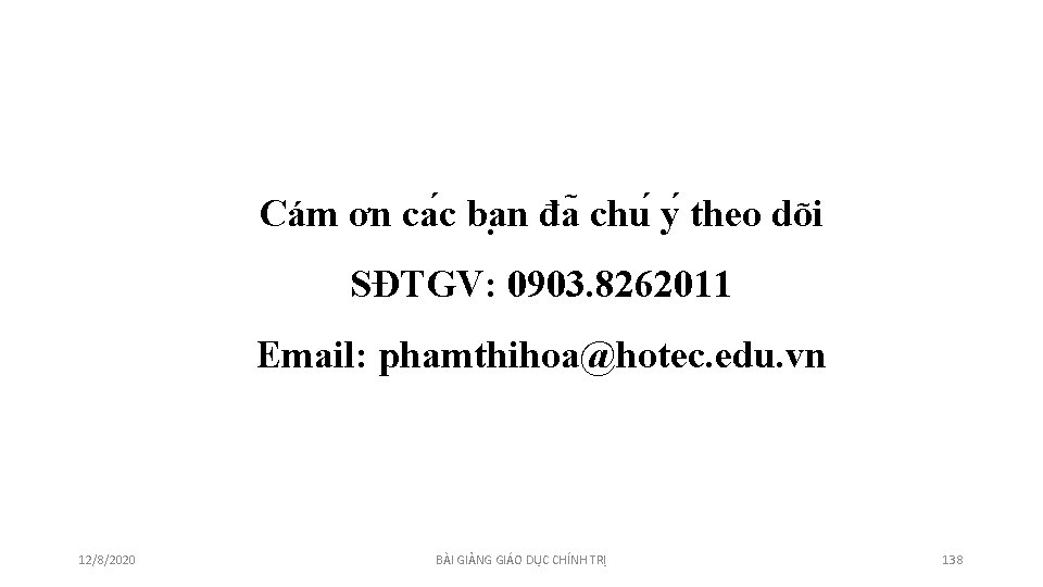 Cám ơn ca c ba n đa chu y theo dõi SĐTGV: 0903. 8262011 Cám ơn ca c ba n đa chu y theo dõi SĐTGV: 0903. 8262011